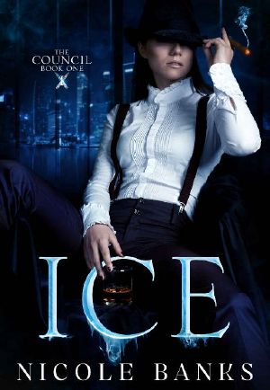 [The Council 01] • Ice (The Council Book 1)